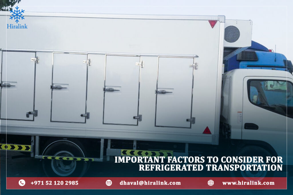 Important Factors to Consider for Refrigerated Transportation