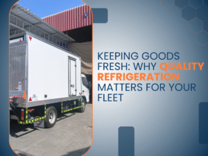 Quality Refrigeration Matters for Your Fleet
