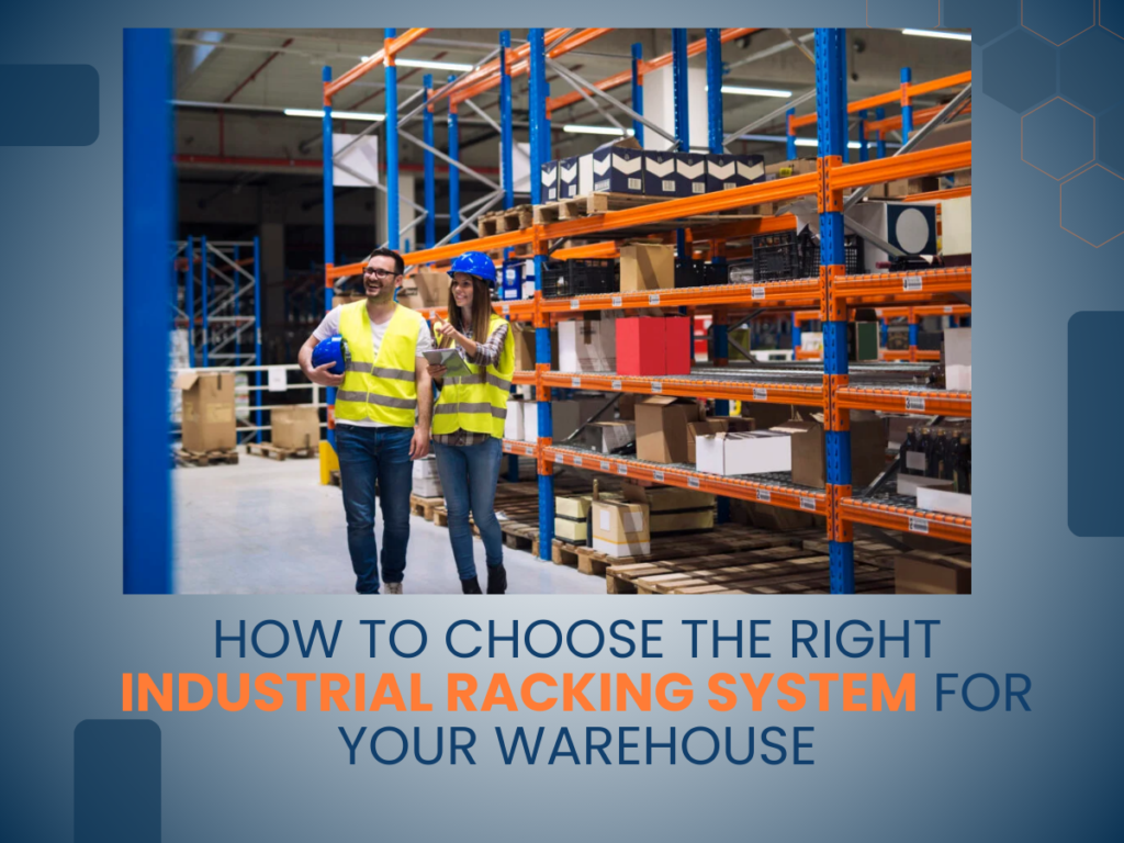 Industrial Racking System for Your Warehouse